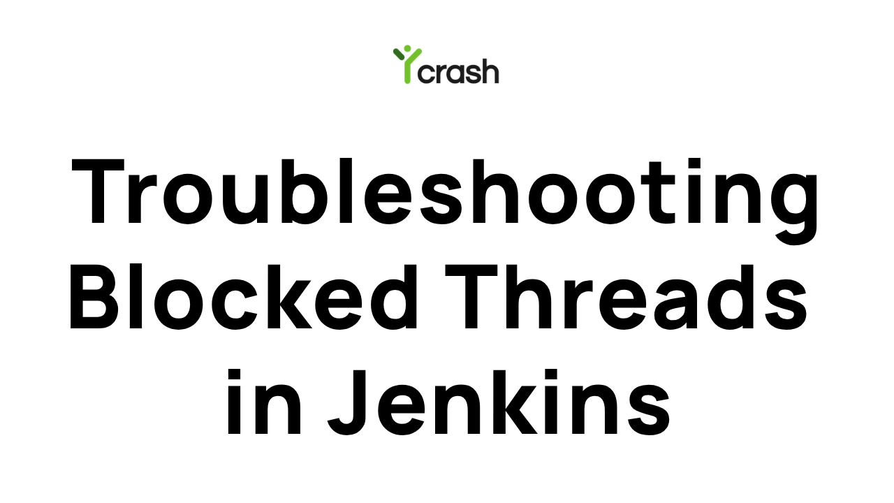 Troubleshooting Jenkins Blocked Threads: Root Causes, Diagnostics, and ...